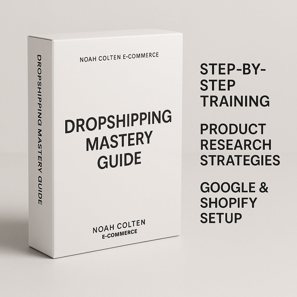 Noah Colten | E-Commerce Mastery Guide (Digital PDF Download)